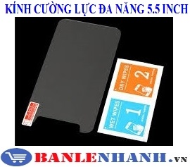 KÍNH CƯỜNG LỰC ĐA NĂNG 5.5 INCH