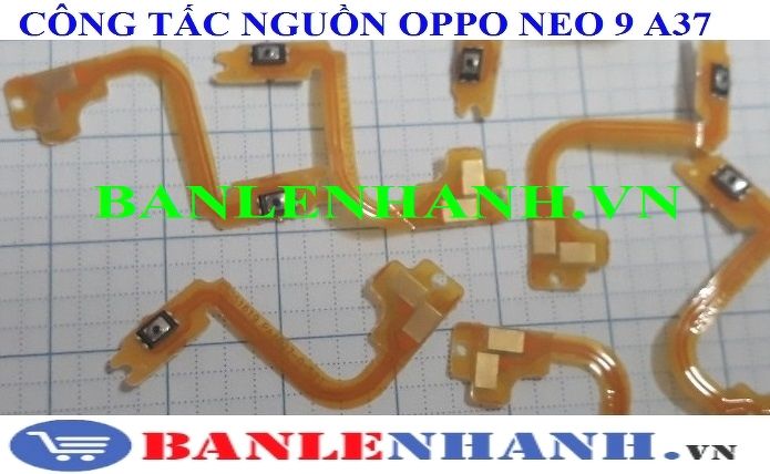 NÚT NGUỒN OPPO NEO 9 A37