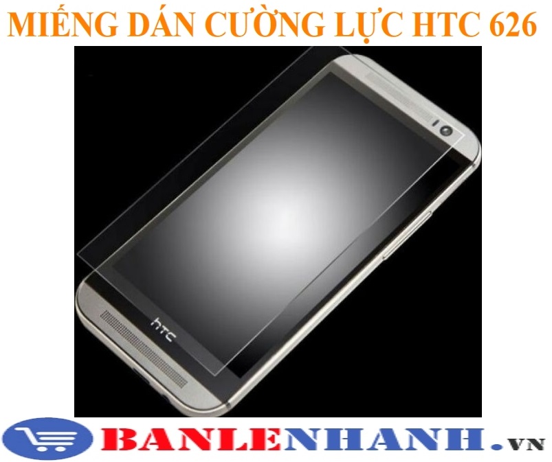 MIẾNG DÁN CƯỜNG LỰC HTC 626