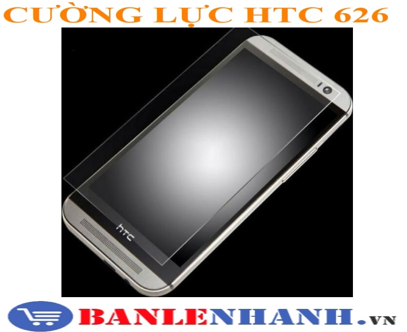 CƯỜNG LỰC HTC 626