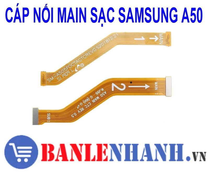 CÁP NỐI MAIN SẠC SAMSUNG A50