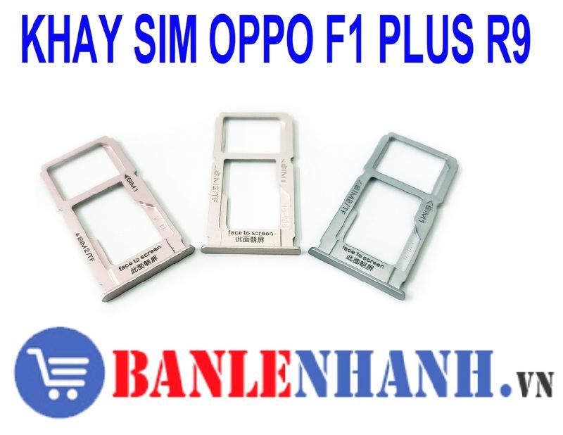 KHAY SIM OPPO F1 PLUS R9