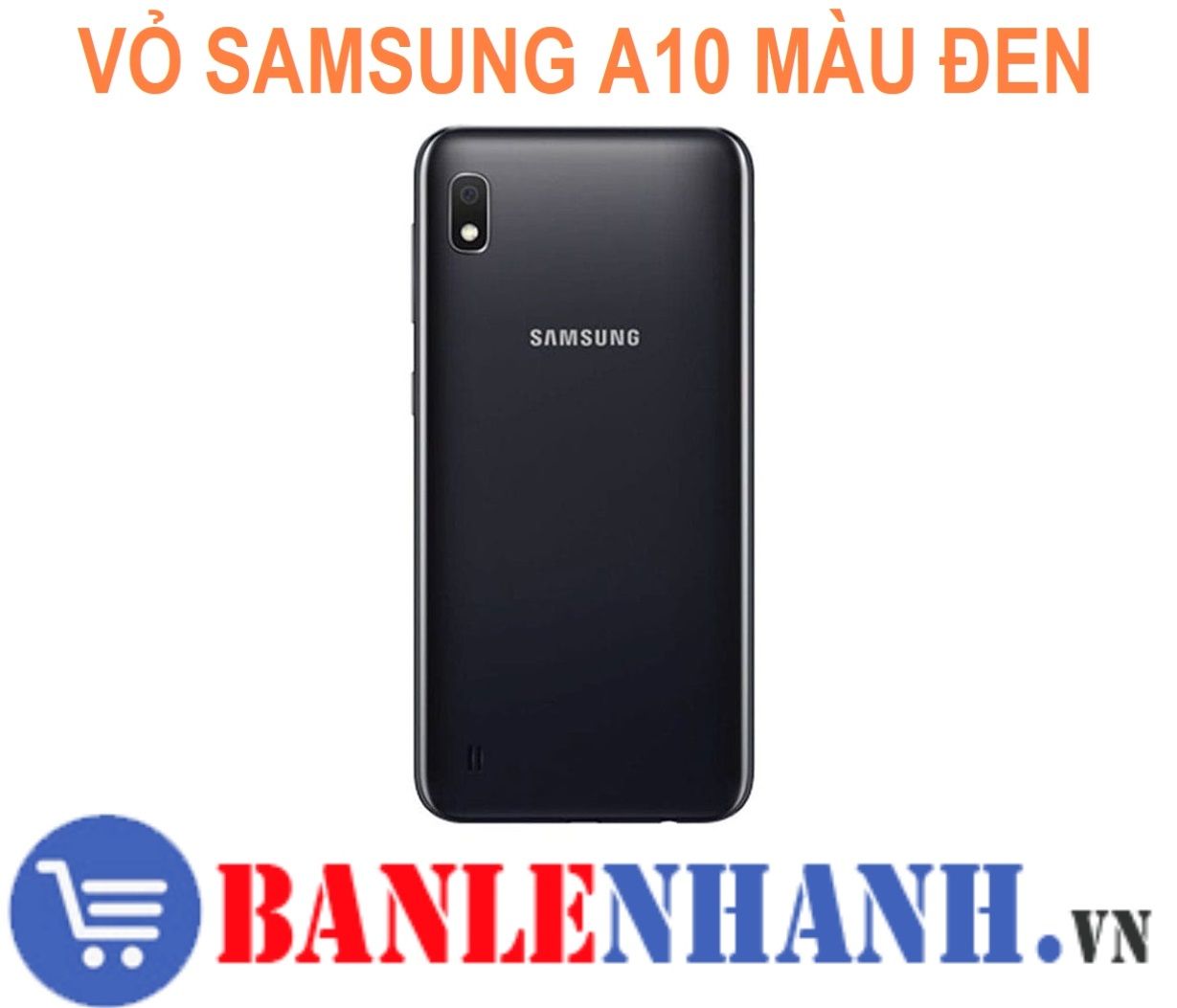 VỎ SAMSUNG A10 MÀU ĐEN