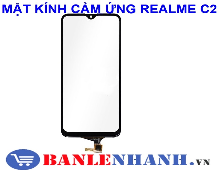 MẶT KÍNH CẢM ỨNG REALME C2