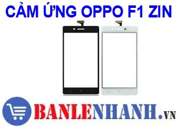 CẢM ỨNG OPPO F1 ZIN