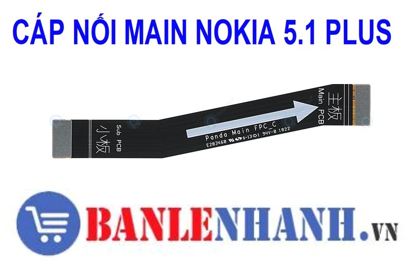 CÁP NỐI MAIN NOKIA 5.1 PLUS