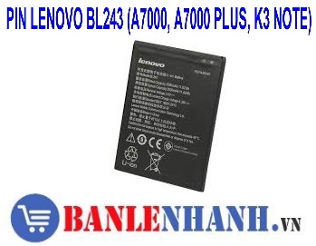 PIN LENOVO BL243 (A7000, A7000 PLUS, K3 NOTE)