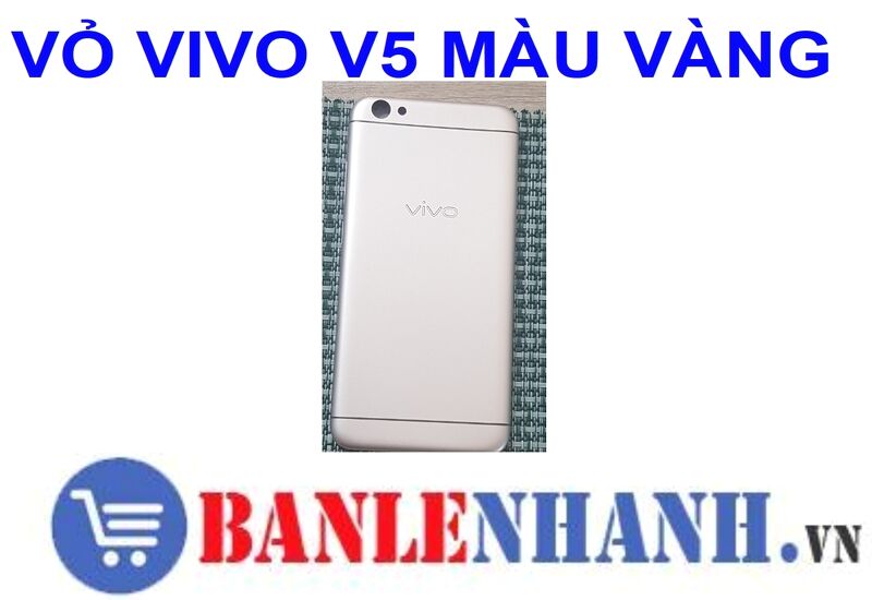 VỎ VIVO V5 MÀU VÀNG