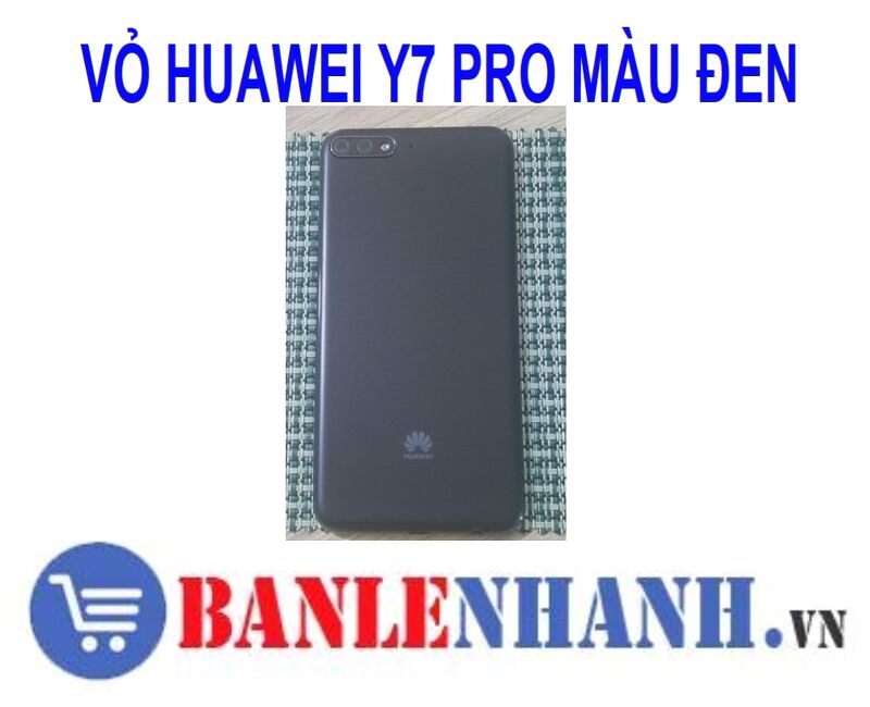 VỎ HUAWEI Y7 PRO MÀU ĐEN