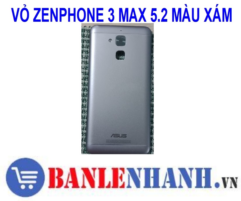 VỎ ZENPHONE 3 MAX 5.2 MÀU XÁM