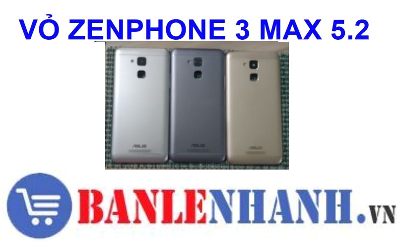 VỎ ZENPHONE 3 MAX 5.2