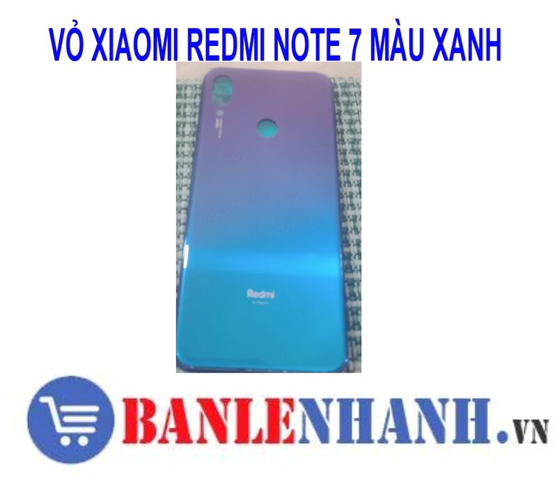 VỎ XIAOMI REDMI NOTE 7 MÀU XANH