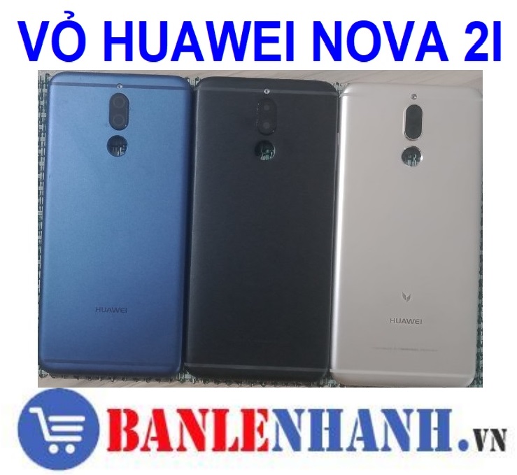 VỎ HUAWEI NOVA 2I