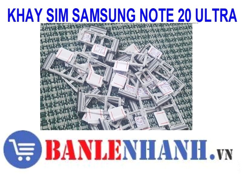 KHAY SIM SAMSUNG NOTE 20 ULTRA