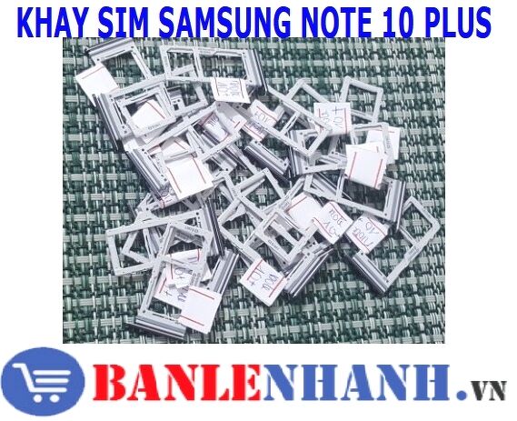 KHAY SIM SAMSUNG NOTE 10 PLUS