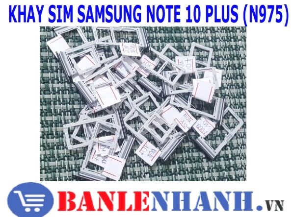 KHAY SIM SAMSUNG NOTE 10 PLUS (N975)