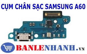 CỤM CHÂN SẠC SAMSUNG A60