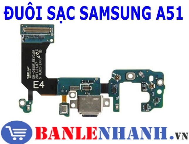 ĐUÔI SẠC SAMSUNG A51