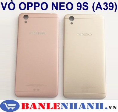 VỎ OPPO NEO 9S (A39)