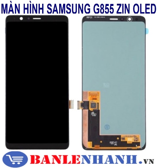 MÀN HÌNH SAMSUNG G855 ZIN OLED