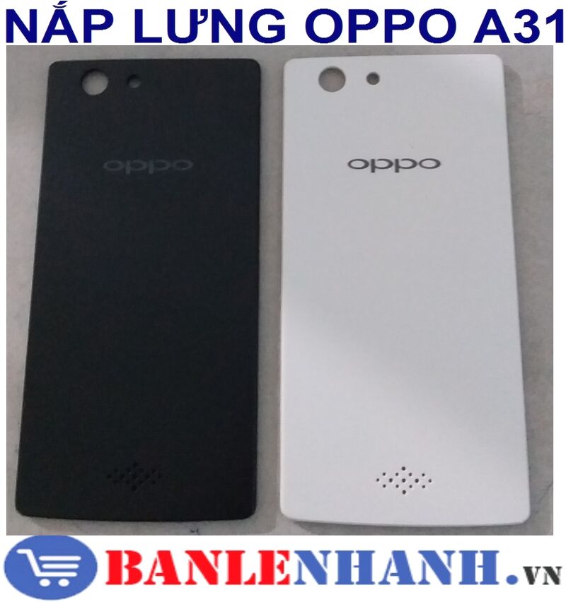 NẮP LƯNG OPPO A31