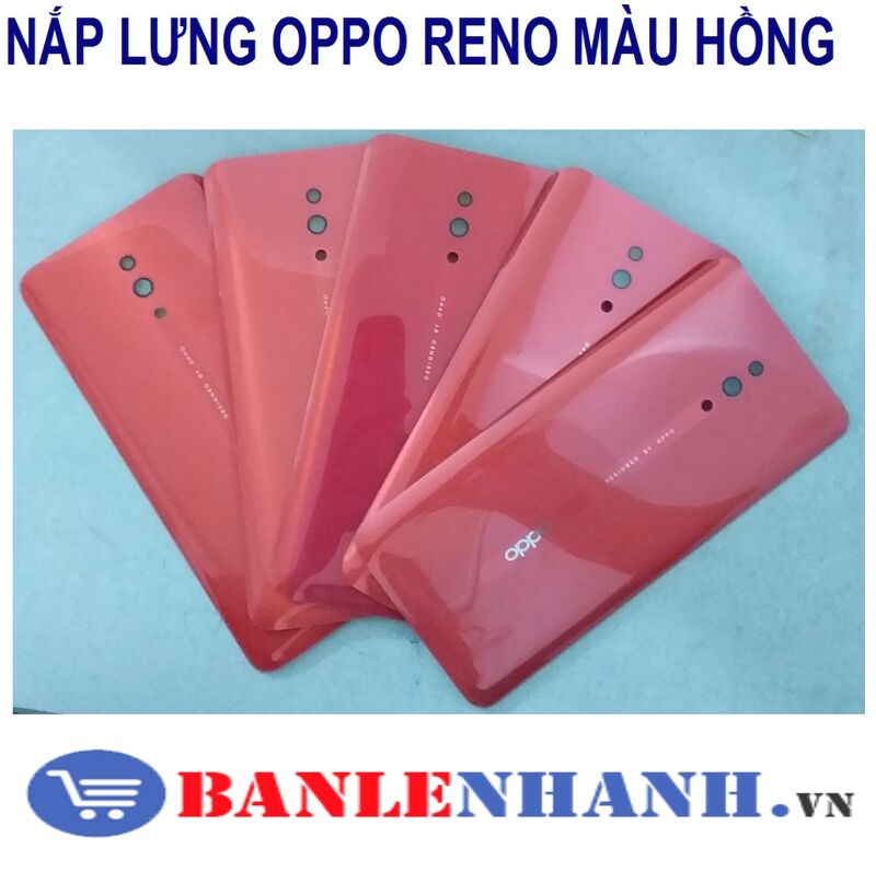 NẮP LƯNG OPPO RENO MÀU HỒNG