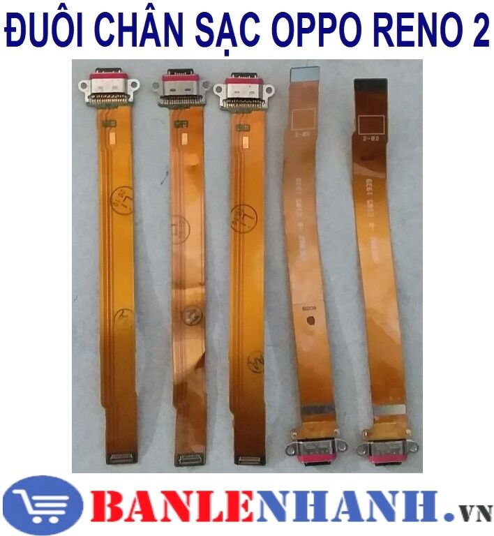 ĐUÔI SẠC OPPO RENO 2