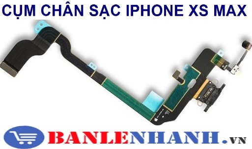 CỤM CHÂN SẠC IPHONE XS MAX