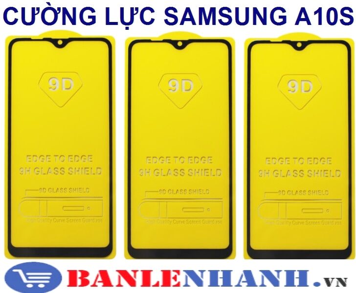 CƯỜNG LỰC SAMSUNG A10S