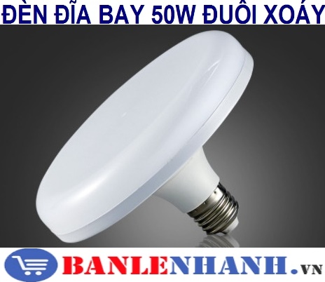 ĐÈN ĐĨA BAY 50W ĐUÔI XOÁY