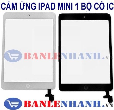 CẢM ỨNG IPAD MINI 1 BỘ CÓ IC