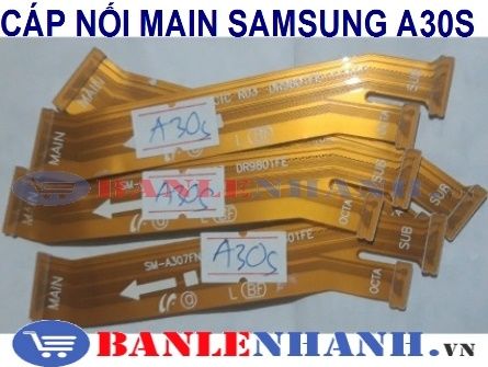 CÁP NỐI MAIN SAMSUNG A30S