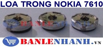 LOA TRONG NOKIA 7610