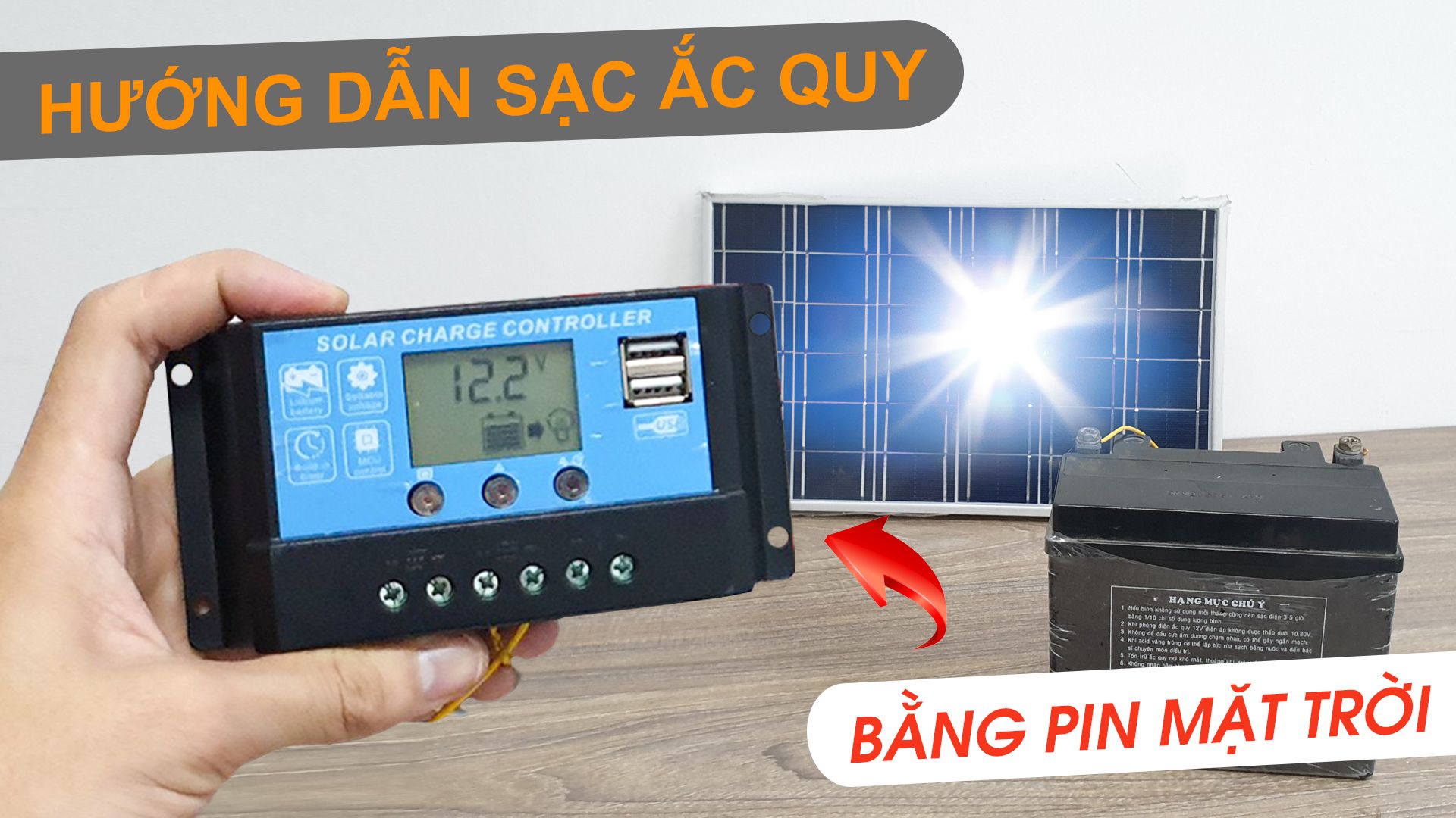 Sạc ắc quy bằng Mặt Trời như thế nào ?- banlinhkien.com