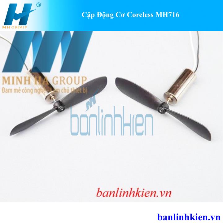 Cặp Động Cơ Coreless MH716