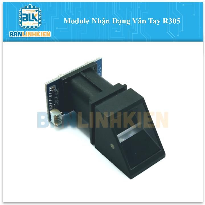 Module Nhận Dạng Vân Tay R305