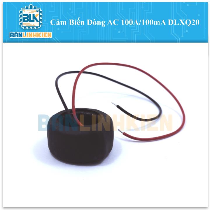 Cảm biến Dòng AC 100A/100mA DLXQ20