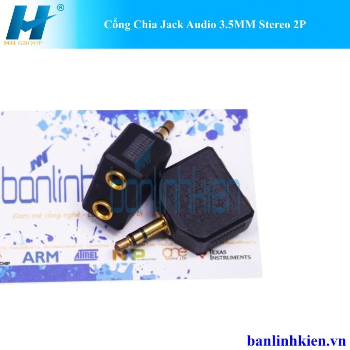 Cổng Chia Jack Audio 3.5MM Stereo 2P