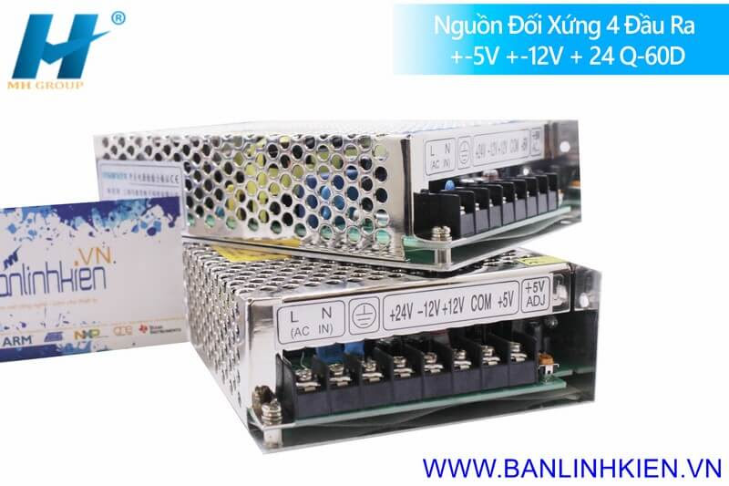 Nguồn Đối Xứng 4 Đầu Ra +5V +-12V +24V Q-60D