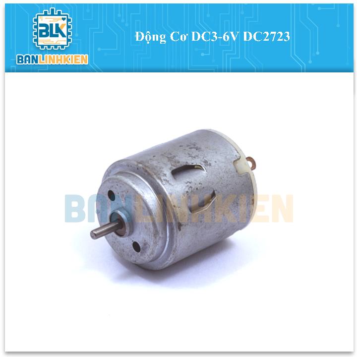 Động Cơ DC3-6V DC2723 (Hàng Tháo Máy)