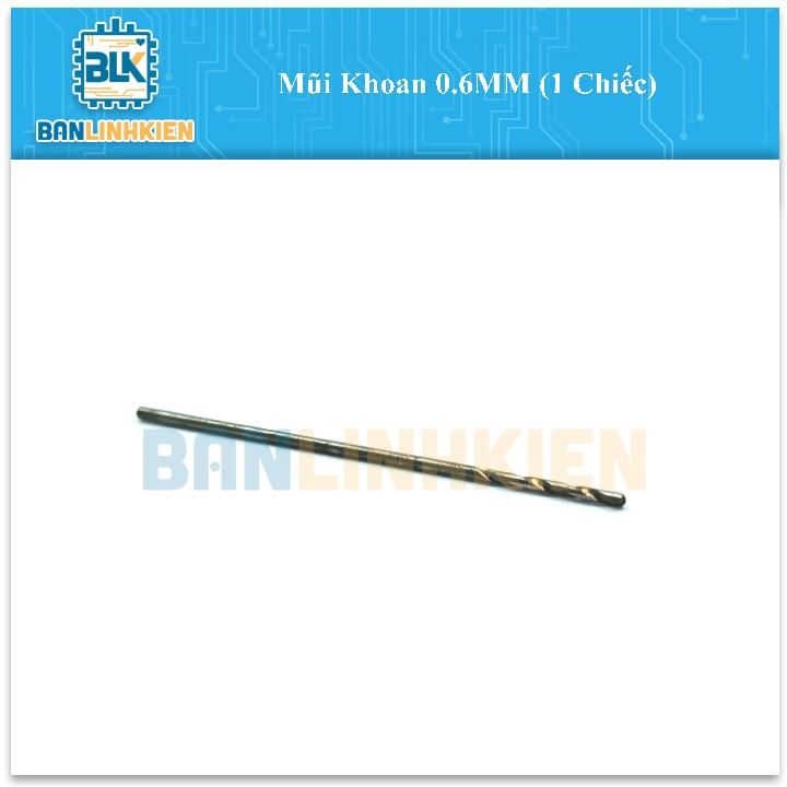 Mũi Khoan 0.6MM (1 Chiếc)