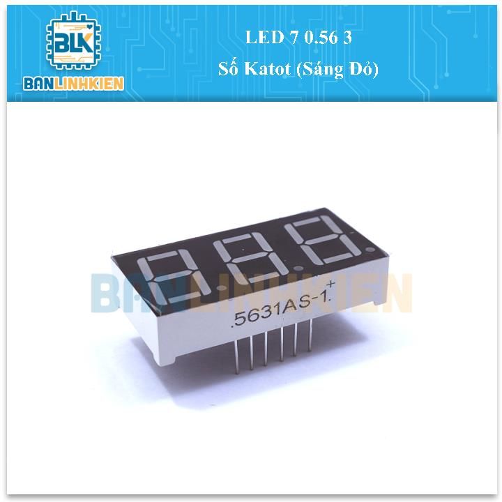 Led 7 0.56 3 Số Katot (Sáng Đỏ)