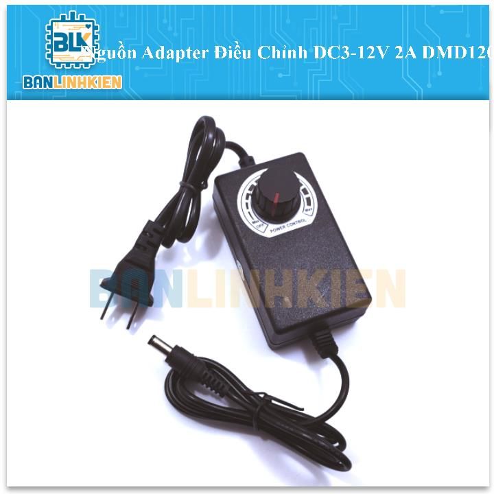 Nguồn Adapter Điều Chỉnh DC3-12V 2A DMD1202