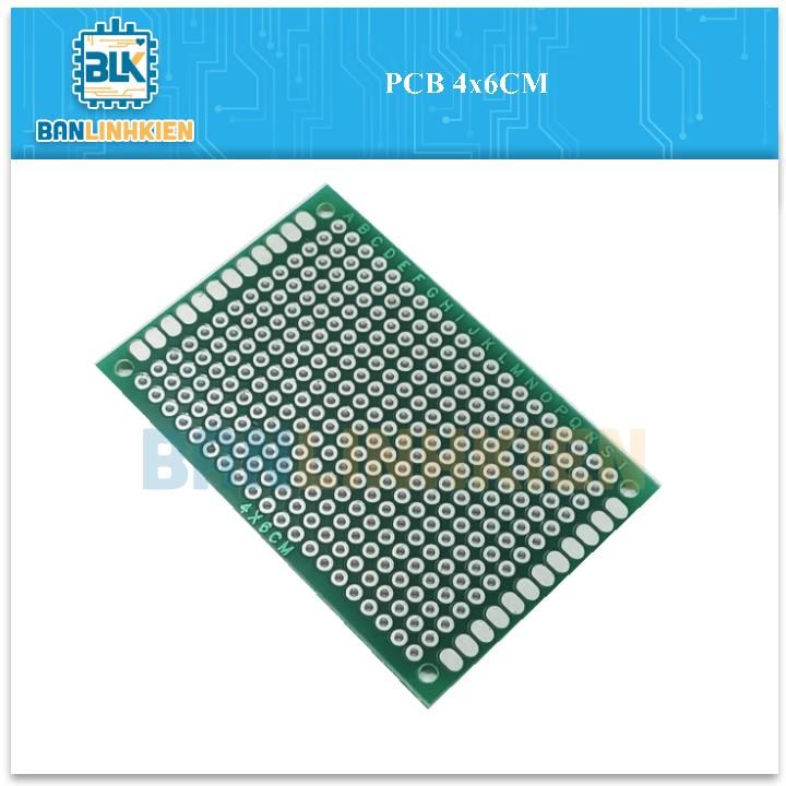 PCB Đục Lỗ 4x6cm 2 Lớp (Phíp Thủy Tinh)