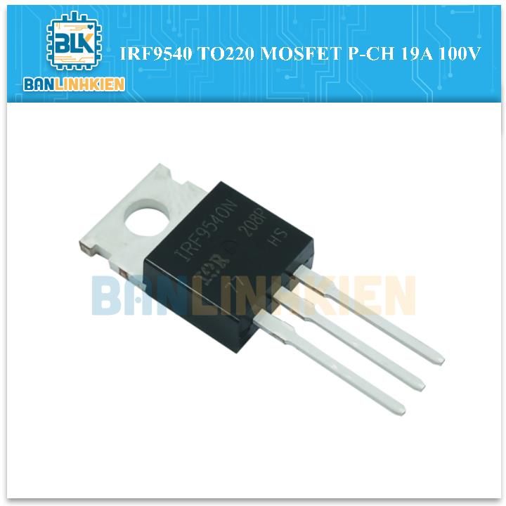 IRF9540 TO220 MOSFET P-CH 19A 100V