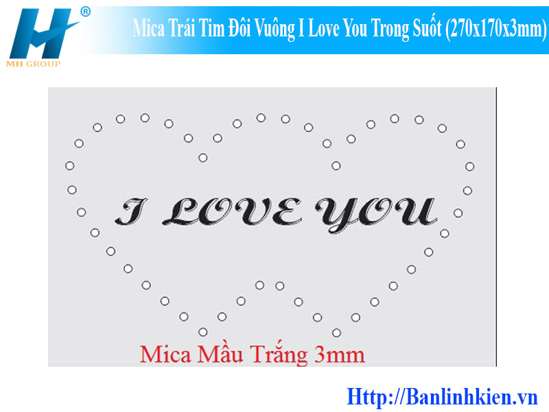 Mặt Mica Trái Tim Đôi Khắc Chữ ILOVEYOU 270MM MTC-270-LOVE