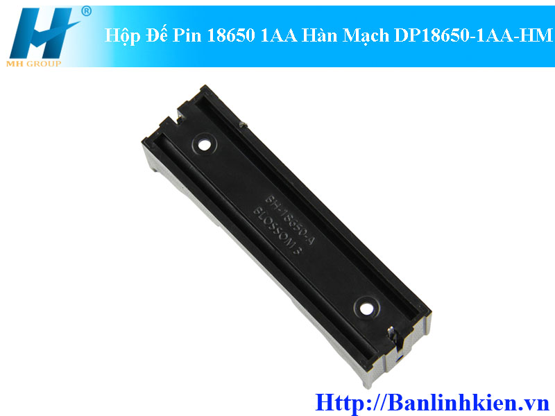 Hộp Đế Pin 18650 1AA Hàn Mạch DP18650-1AA-HM