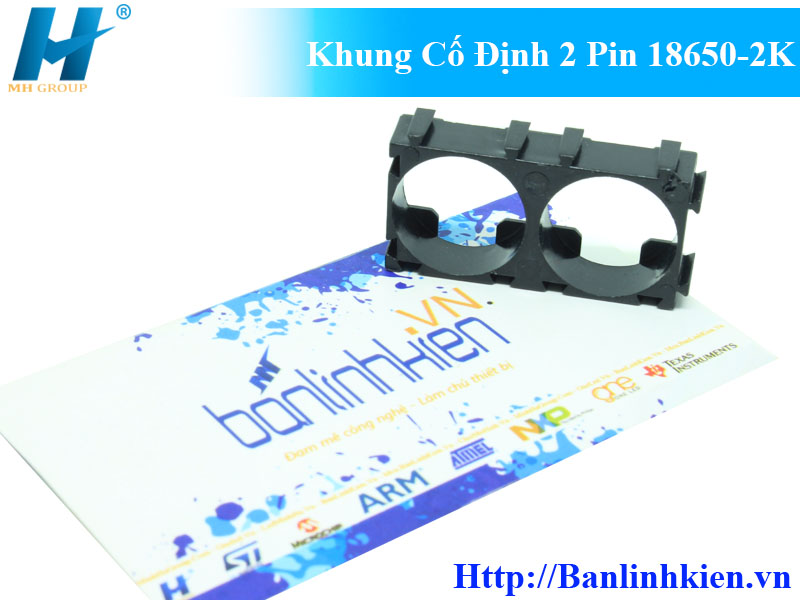 Khung Cố Định 2 Pin 18650-2K