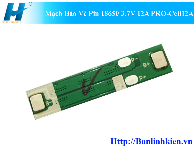 Mạch Bảo Vệ Pin 18650 3.7V 12A PRO-Cell12A