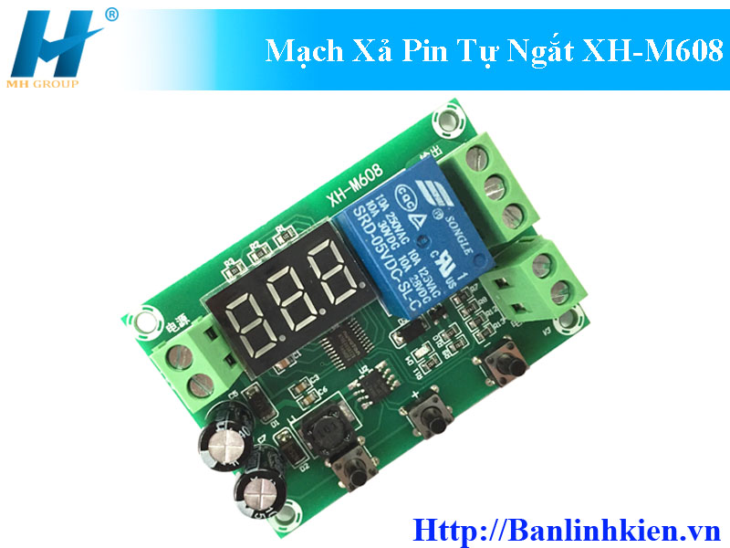 Mạch Xả Pin Tự Ngắt XH-M608